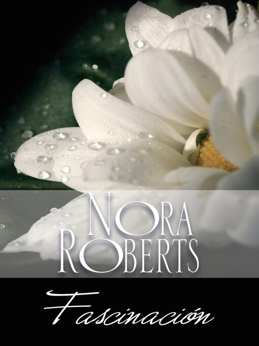 Title details for Fascinación by Nora Roberts - Available